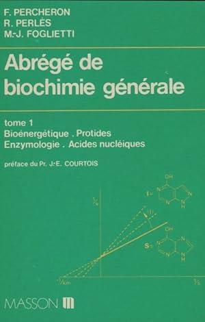 Abr g  de biochimie g n rale Tome I - Collectif