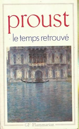 Image du vendeur pour Le temps retrouv? - Marcel Proust mis en vente par Book Hmisphres