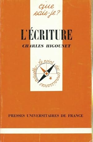 Seller image for L'?criture - Charles Higounet for sale by Book Hmisphres