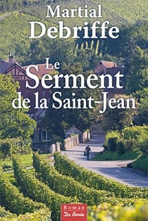 Bild des Verkufers fr Serment de la saint jean (le) - Martial Debriffe zum Verkauf von Book Hmisphres
