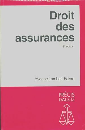Seller image for Droit des assurances - Yvonne Lambert-Faivre for sale by Book Hmisphres