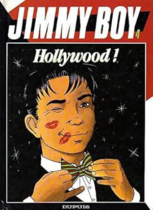 Jimmy Boy Tome IV : Hollywood ! - Dominique David