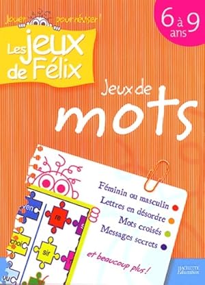 Jeux de mots 6-9 ans - N. Gagne