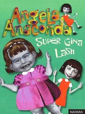 Super Gina Lash - Collectif