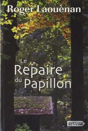 Bild des Verkufers fr Le repaire du papillon - Roger Laouenan zum Verkauf von Book Hmisphres