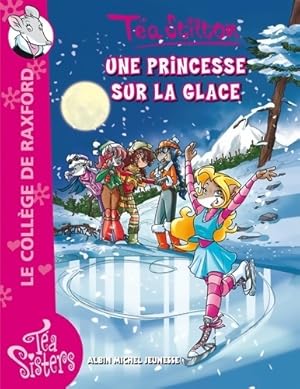 Image du vendeur pour Une princesse sur la glace - T?a Stilton mis en vente par Book Hmisphres