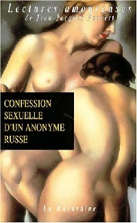 Bild des Verkufers fr Confessions sexuelles d'un anonyme russe - Anomyme zum Verkauf von Book Hmisphres