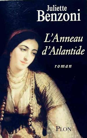 Seller image for L'anneau d'Atlantide - Juliette Benzoni for sale by Book Hmisphres