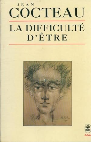 Imagen del vendedor de La difficult? d'?tre - Jean Cocteau a la venta por Book Hmisphres