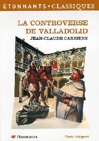 Imagen del vendedor de La controverse de Valladolid - Jean-Claude Carri?re a la venta por Book Hmisphres