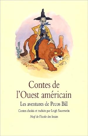 Seller image for Contes de l'Ouest am?ricain - Leigh Sauerwein for sale by Book Hmisphres