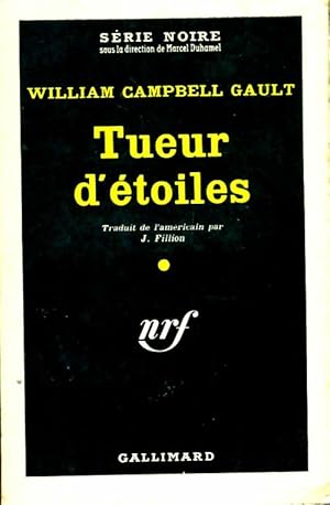 Immagine del venditore per Tueur d'?toiles - William Campbell Gault venduto da Book Hmisphres