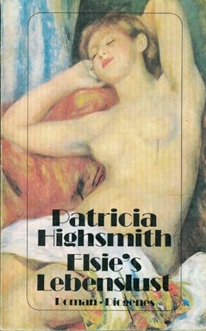 Seller image for Elsie's lebenslust - Patricia Highsmith for sale by Book Hmisphres