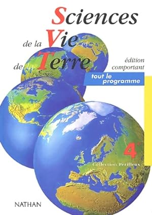 Sciences de la vie et de la terre 4e  l ve tout le programme 1998 - Perilleux