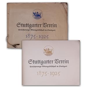Versicherungs-Aktiengesellschaft in Stuttgart 1875-1925.