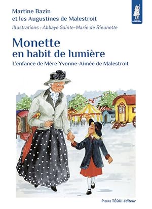 Bild des Verkufers fr Monette en habit de lumi?re - Martine Bazin zum Verkauf von Book Hmisphres