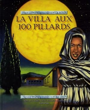 La Villa aux 100 pillards - Jean-Luc Bizien