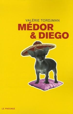 Médor et Diego - Valérie Tordjman