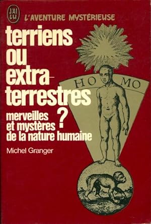 Terriens ou extra-terrestres - Michel Granger