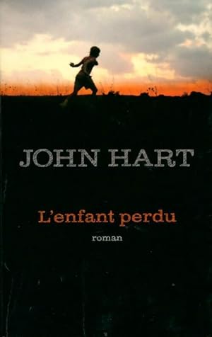 Image du vendeur pour L'enfant perdu - Hart John mis en vente par Book Hmisphres