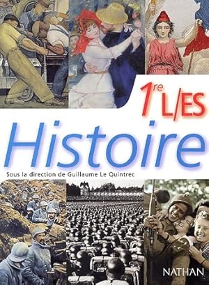 Histoire 1ère L, ES - Guillaume Le Quintrec