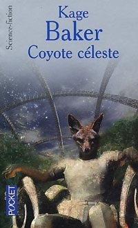 Imagen del vendedor de Coyote c?leste - Kage Baker a la venta por Book Hmisphres