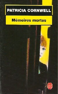 Image du vendeur pour M?moires mortes - Patricia Daniels Cornwell mis en vente par Book Hmisphres