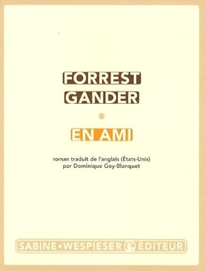 En ami - Forrest Gander