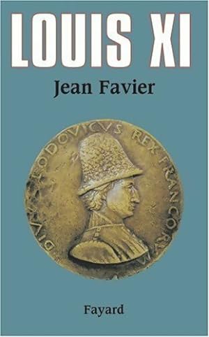Seller image for Louis XI - Jean Favier for sale by Book Hmisphres