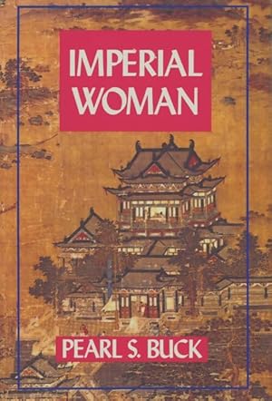 Seller image for Imperial Woman - Pearl S. Buck for sale by Book Hmisphres