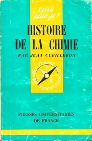 Image du vendeur pour Histoire de la chimie - Jean Cueilleron mis en vente par Book Hmisphres