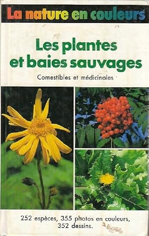 Image du vendeur pour Les plantes et baies sauvages - Collectif mis en vente par Book Hmisphres