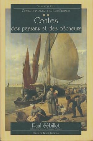 Image du vendeur pour Contes populaires de la haute Bretagne tome 2. Contes des paysans et des p?cheurs - Paul S?billot mis en vente par Book Hmisphres