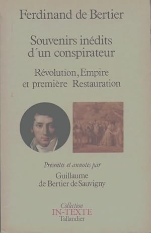 Image du vendeur pour Souvenirs in?dits d'un conspirateur - Ferdinand De Bertier mis en vente par Book Hmisphres