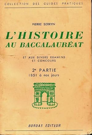 Imagen del vendedor de L'histoire au baccalaur?at Tome II - P. Serryn a la venta por Book Hmisphres