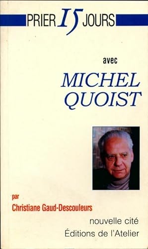 Image du vendeur pour Michel Quoist - Christiane Gaud-Descouleurs mis en vente par Book Hmisphres