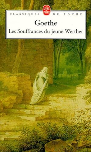 Image du vendeur pour Les souffrances du jeune Werther - Johann Wolfgang Von Goethe mis en vente par Book Hmisphres