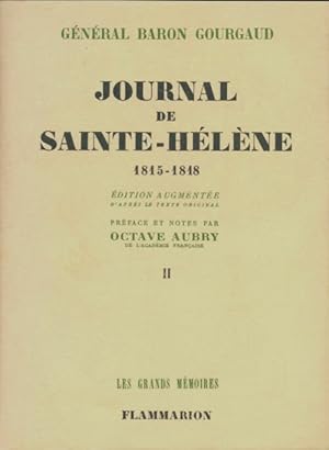 Imagen del vendedor de Journal de Sainte-H?l?ne 1815-1818 Tome II - G?n?ral Baron Gourgaud a la venta por Book Hmisphres