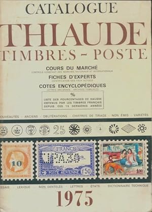 Catalogue Thiaude timpbres-poste 1975 - Collectif