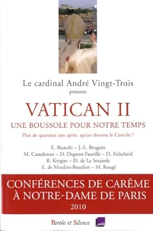 Bild des Verkufers fr Vatican ii - une boussole pour notre temps - Paris 2010 - Mgr Vingt Trois zum Verkauf von Book Hmisphres