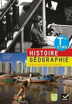 Histoire-géographie éducation civique Terminale STMG - Marielle Chevallier