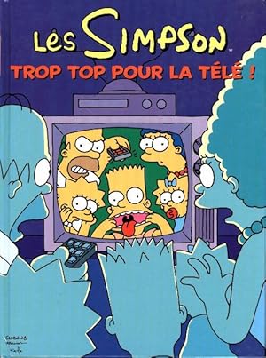 Les Simpson : Trop top pour la télé ! - Matt Groening