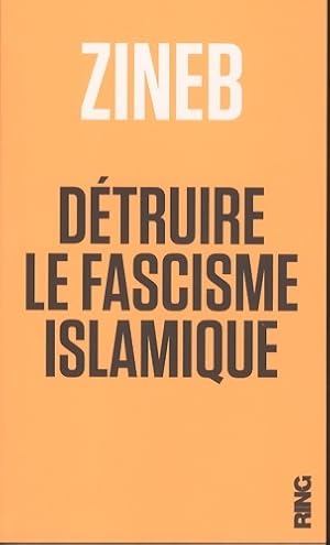 Bild des Verkufers fr D?truire le fascisme islamique - Zineb El Rhazoui zum Verkauf von Book Hmisphres