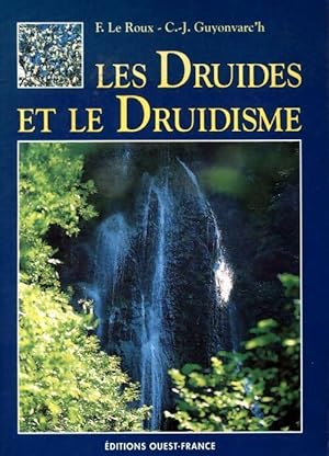 Les druides et le druidisme - Christian-J. Guyonvarc'h