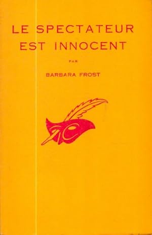 Bild des Verkufers fr Le spectateur est innocent - Barbara Frost zum Verkauf von Book Hmisphres
