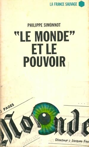 Seller image for Le Monde et le pouvoir - Philippe Simonnot for sale by Book Hmisphres