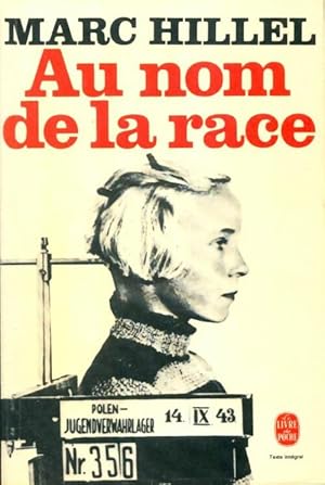 Au nom de la race - Marc Hillel