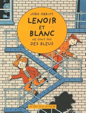 Lenoir et Blanc ne sont pas des bleus - Jürg Obrist