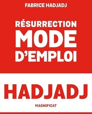 Résurrection mode d'emploi - Fabrice Hadjadj