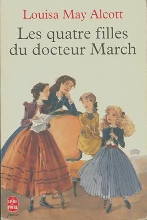 Image du vendeur pour Les quatre filles du Dr March - Louisa May Alcott mis en vente par Book Hmisphres